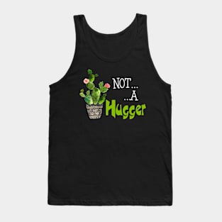 not a hugger Funny Tank Top